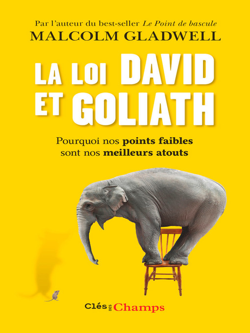 Title details for La loi David et Goliath by Malcolm Gladwell - Wait list